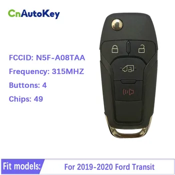 CN018105 Вторичен пазар 4 бутона 315 Mhz Ford Transit 2019 2020 Връзка 2021 Дистанционно Ключодържател FCCID N5F-A08TAA 164-R8236 ID49 Чип