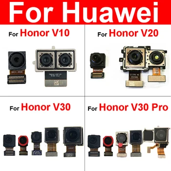 Предната И Задната Камера За Huawei Honor View V10 V20 V30 Pro Задната Част На Основната И Предната Малка Предна Камера Гъвкав Кабел, Резервни Части