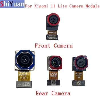 Задна Задна Предна Камера Гъвкав Кабел За Xiaomi Mi 11 Lite Основната Голям Малък Модул На Камерата Резервни Части За Ремонт На