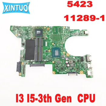 11289-1 Оригиналната дънна Платка за лаптоп DELL Inspiron 5423 дънна Платка CN-0MRRJR 0K76FX с процесор I3, I5 DDR3 100% Тестова Работа