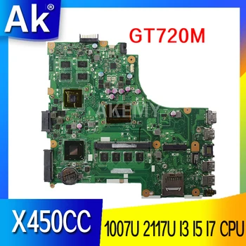 X450CC дънна Платка GT720M GPU 1007U 2117U I3 I5 I7 ПРОЦЕСОР, 4 GB Оперативна Памет За ASUS A450C X450C X450VP X450CC X450CA X450 дънна Платка на лаптоп