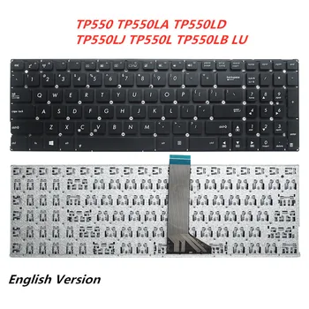 Лаптоп Английска Клавиатура За Asus TP550 TP550LA TP550LD TP550LJ TP550L TP550LB LU лаптоп Замяна клавиатурна подредба