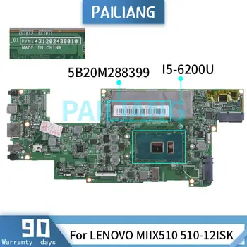 PAILIANG дънна Платка за лаптоп LENOVO MIIX510 510-12ISK I7-6500 I5-6200U дънна Платка 431202438010 5B20M288399 с 8 GB оперативна памет Tesed