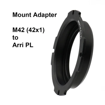 M42-PL за обектив M42 (42x1) - Преходни пръстен за закрепване Arri PL M42-Алуминиева сплав Arri за обектив M42, диаметърът на които по-долу 52 мм